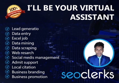 I'll be your Virtual Assistant. I'll do any kinds of job.