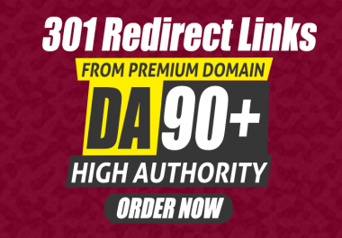 I will build DA90+ High Authority Editorial Backlinks via 301 Redirect