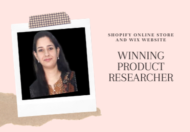 I will do shopify and wix store dropshipping winning product research