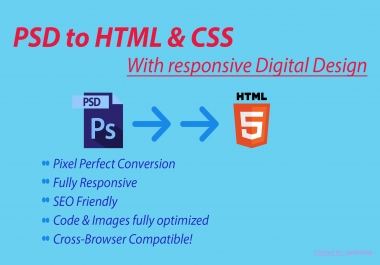 I Will convert PSD to HTML & CSS within 24 hours.