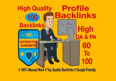 create 100 high da and pa profile backlinks