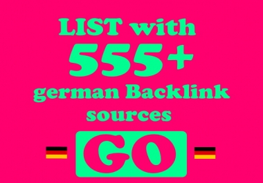 I will give you a list with 555 german backlinks