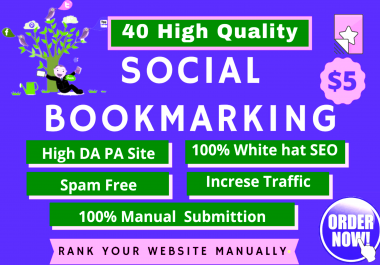 I will provide High quality 40 social bookmarking backlinks to your website.