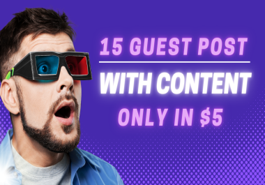 I will publish 15 guest posts with high da 50 to 90