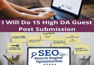 I will Do 15 High DA Guest Post