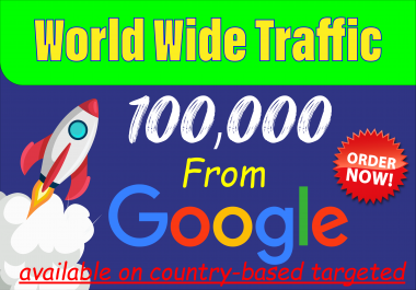 Boost High-quality Google website traffic to grow up your business