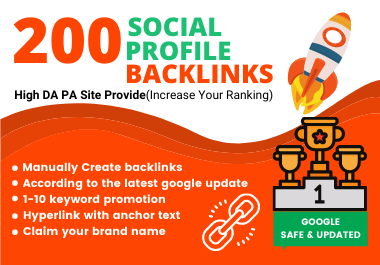 High authority 200 social profile backlinks to boost your website