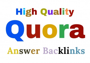 I will write 5 unique Quora Answer within 24 hours for your Website
