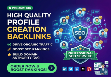 2026 update100 High quality profile creation backlinks