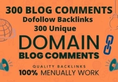 I will build 300 unique domain low obl blog comment dofollow backlinks