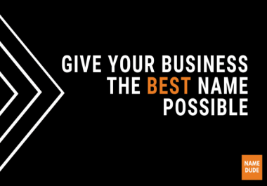 I will think of a name for your business,  product or service