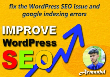 I will fix the WordPress SEO issue and google indexing errors for website ranking