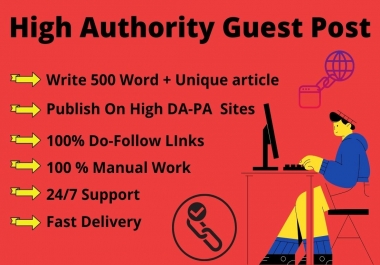 Write And Publish 5X Niche Relevant Guest Post On High Authority Website