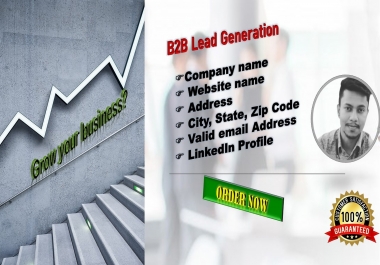 I will do b2b lead generation and prospect email list for your targeted business