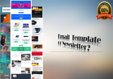 I will design excellent responsive email template or newsletter