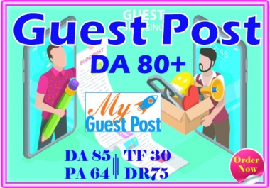 I will Write and Publish Guest Post On 10 Websites Da 60 Plus