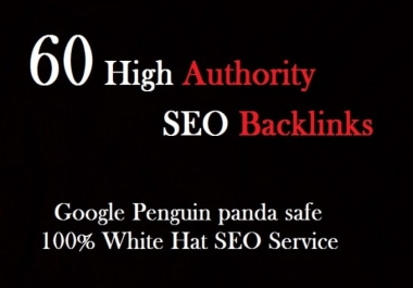 create 60 high quality SEO Authority Backlinks, manually