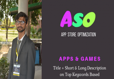 I WIll do ASO and Write description for your app and games