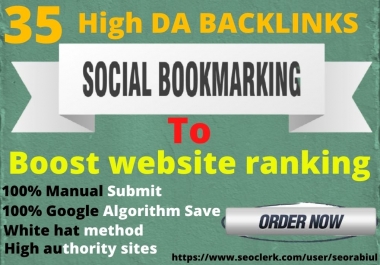 Manually Provide 35+ Social Bookmarking On 40-90 High DA Authority Sites