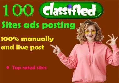 100 Classifieds Ads Posting Manually on Top Classified Sites