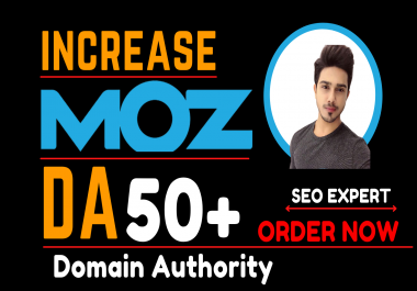 increase moz da domain authority 50 plus in 15 days