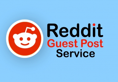 Write And Publish 10 Guest Post On Reddit.Com