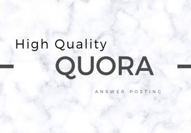 I will do 10 High Quality Quora Answer Posting with your keyword & URL