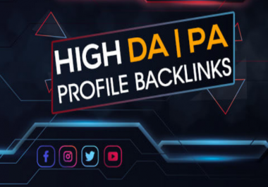 increase your domain authority DA 90+ high quality 15 profile backlink