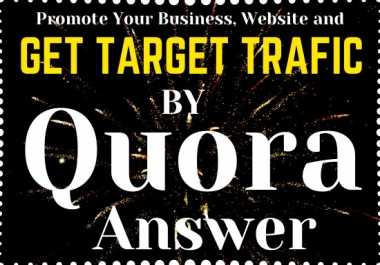 Promote your business or website in 50 unique High quality Quora Answers with your keyword and URL
