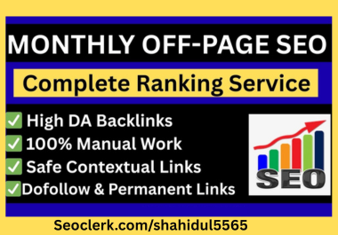 Provide a Powerful Monthly Off Page SEO Backlinks Package for Top Ranking