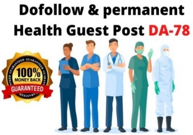 I will provide permanent health guestpost on DA 78+