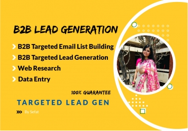I will provide you 50 targeted b2b lead generation 