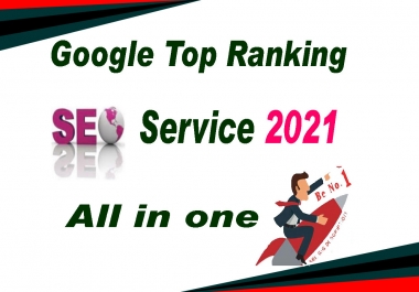 Rank Your Website on Google First Page, 30 Days SEO Backlinks 2021