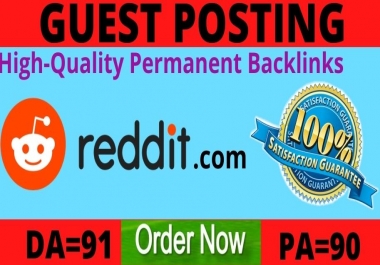 Google indexable guest post on reddit DA91