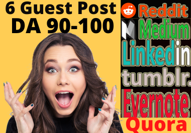 ADD 6 SUPERSTRONG DA90+ Guest Post On 6 Website Fast Google Indexing