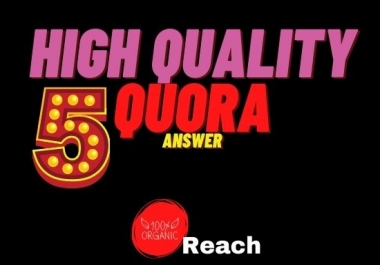 Promote your website with 5 hq Quora answer with unique backlink