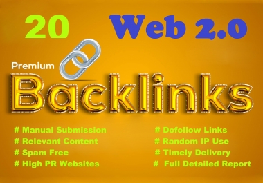 I will provide 20 premium web 2 0 backlinks to boost your ranking