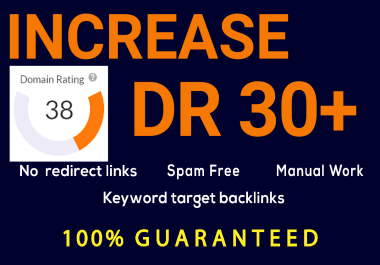 Increase Ahrefs DR 30+ of your website Safe Permanent and Guaranteed