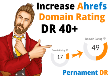 Increase DR 0 to 40+ Increase Domain Rating with Quality Backlinks