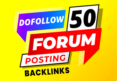 Manually I will create dofollow 50 forum posts high quality seo backlinks