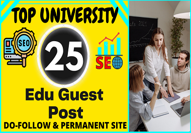 Publish 25 Edu Guest Post On Top Universities