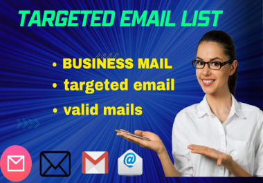 Collect Your Niche Targeted 50 Email Lists For Email Campaign