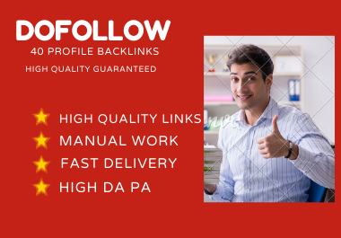 I will do manually 40 high quality profile backlinks with 80+ DA