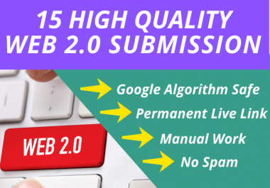 I Will Create Manually 15 High Quality Web 2.0 Submission for SEO Ranking
