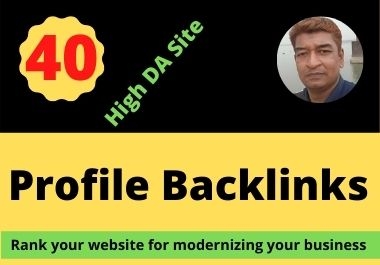 40 High Quality DA 80+ Profile Backlinks Manually Created