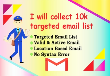 I will collect 10k verified email list for email marketing