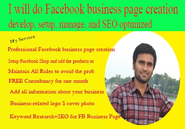 I will do Facebook business page creation and SEO optimized