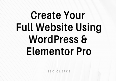 I will create your wordpress website using elementor pro page builder