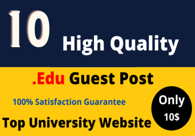 Dofollow 10 High DA EDU Guest Post on Top Universities Website