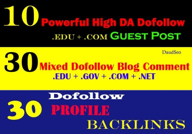 10 Guest Post + 30. EDU/. Gov/. Com Blog Comment + 30 Profile Backlinks Total 50 Top Backlinks Service